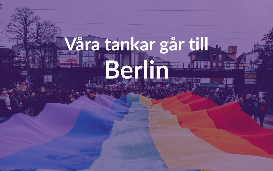 Våra tankar går till Berlin